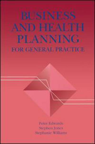 Cover for Peter Edwards · Business and Health Planning in General Practice (Paperback Book) [1 New edition] (1994)