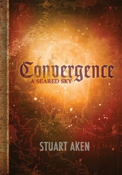 Cover for Mr Stuart Aken · A Seared Sky - Convergence (Volume 3) (Pocketbok) (2014)