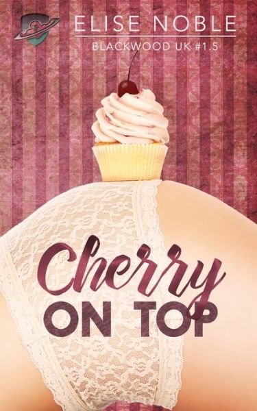 Cover for Elise Noble · Cherry on Top (Pocketbok) (2017)