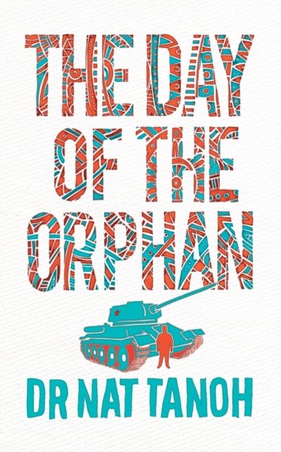 Cover for Dr. Nat Tanoh · The Day of The Orphan (Paperback Book) (2018)