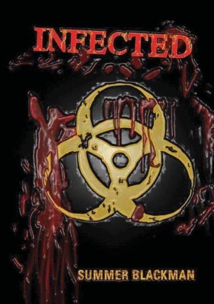 Cover for Summer Blackman · Infected (Paperback Book) (2022)