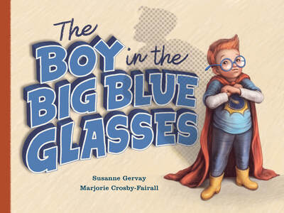 Cover for Susanne Gervay · The Boy in the Big Blue Glasses (Paperback Book) (2020)