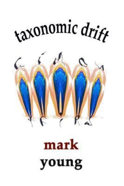 Cover for Mark Young · Taxonomic Drift (Paperback Book) (2019)