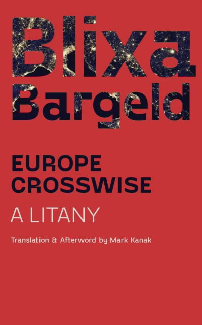 Cover for Blixa Bargeld · Europe Crosswise: A Litany (Paperback Book) (2022)