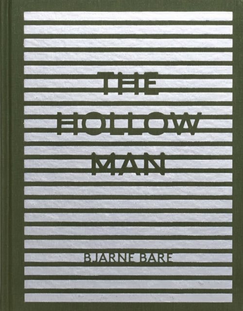 Cover for Bjarne Bare · The Hollow Man (Innbunden bok) (2022)