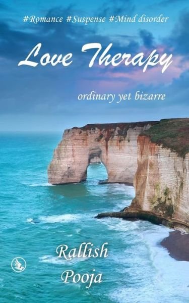 Love Therapy - Pooja Jain - Böcker - White Falcon Self Publishing Platform - 9781943851560 - 22 mars 2016