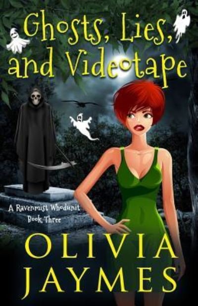 Cover for Olivia Jaymes · Ghosts, Lies, and Videotape (Pocketbok) (2019)