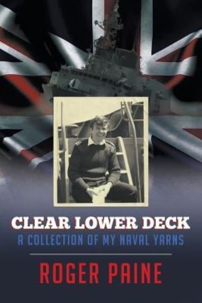 Cover for Roger Paine · Clear Lower Deck (Paperback Book) (2018)