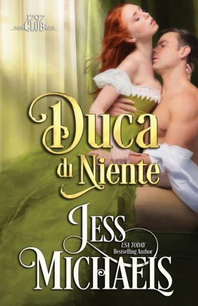 Duca di niente - Jess Michaels - Kirjat - Passionate Pen LLC - 9781947770560 - tiistai 25. toukokuuta 2021