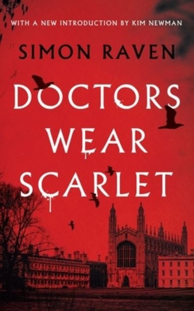 Cover for Simon Raven · Doctors Wear Scarlet (Valancourt 20th Century Classics) (Paperback Book) (2019)