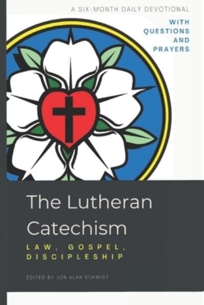 Cover for Jon Schmidt · Lutheran Catechism (Buch) (2023)