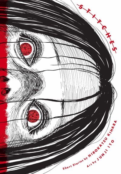Cover for Hirokatsu Kihara · Stitches - Junji Ito (Innbunden bok) (2024)