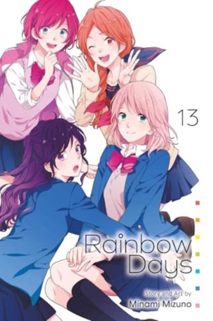 Rainbow Days, Vol. 13 - Rainbow Days - Minami Mizuno - Books - Viz Media, Subs. of Shogakukan Inc - 9781974749560 - January 16, 2025