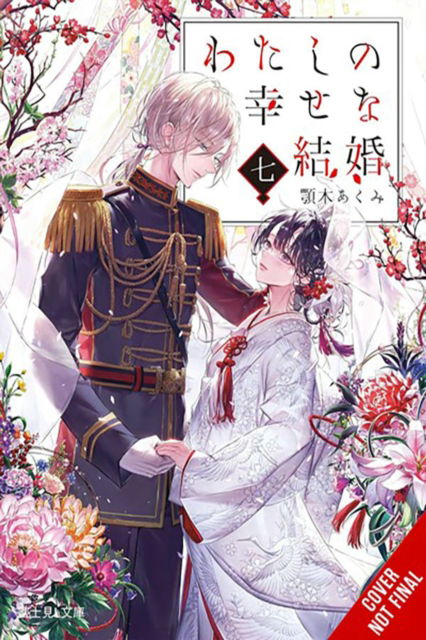 My Happy Marriage, Vol. 7 (light Novel) - Akumi Agitogi - Bøger - Yen Press LLC - 9781975391560 - 20. august 2024
