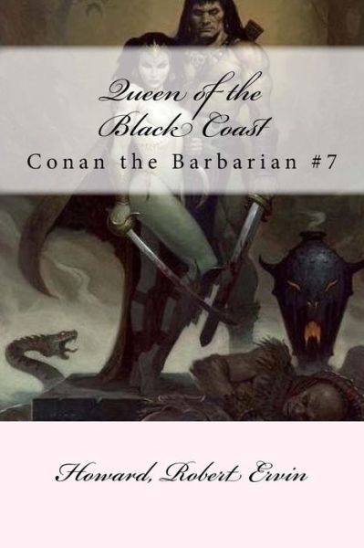 Cover for Robert Ervin Howard · Queen of the Black Coast (Paperback Book) (2018)