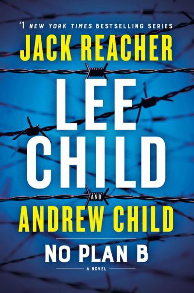 No Plan B - Lee Child - Bøker - Random House USA Inc - 9781984818560 - 25. april 2023