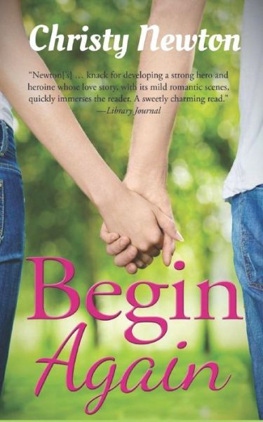 Cover for Christy Newton · Begin Again (Taschenbuch) (2018)