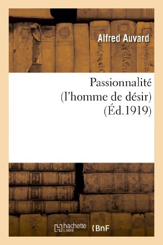 Cover for Auvard-a · Passionnalite (L Homme De Desir) (French Edition) (Pocketbok) [French edition] (2013)