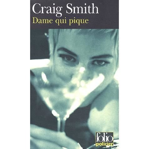 Cover for Craig Smith · Dame Qui Pique (Folio Policier) (French Edition) (Taschenbuch) [French edition] (2003)