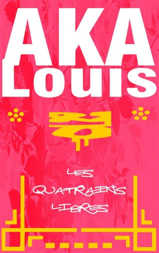 Cover for Aka · Les quatrains libres (Bok)