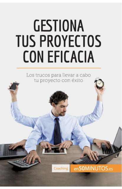 Cover for 50minutos · Gestiona tus proyectos con eficacia (Paperback Book) (2016)
