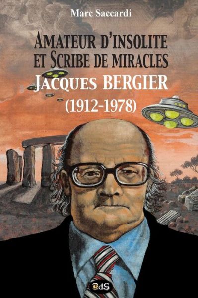 Cover for Marc Saccardi · Amateur d'insolite et scribe de miracles (Paperback Book) (2008)