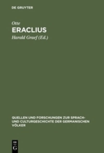 Cover for Otte · Eraclius Deutsches Gedicht des dreizehnten Jahrhunderts (Book) (1901)