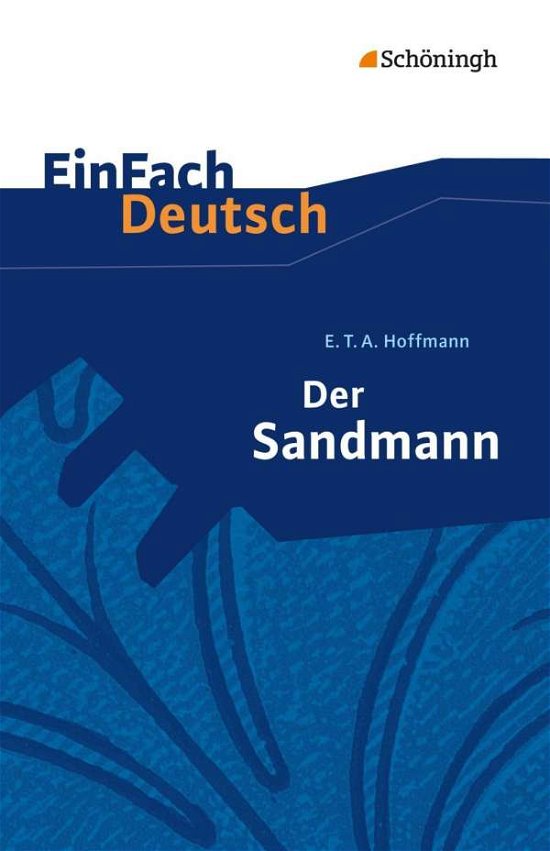 Cover for E T A Hoffmann · Einfach Deutsch: Der Sandmann (Paperback Book) (2005)