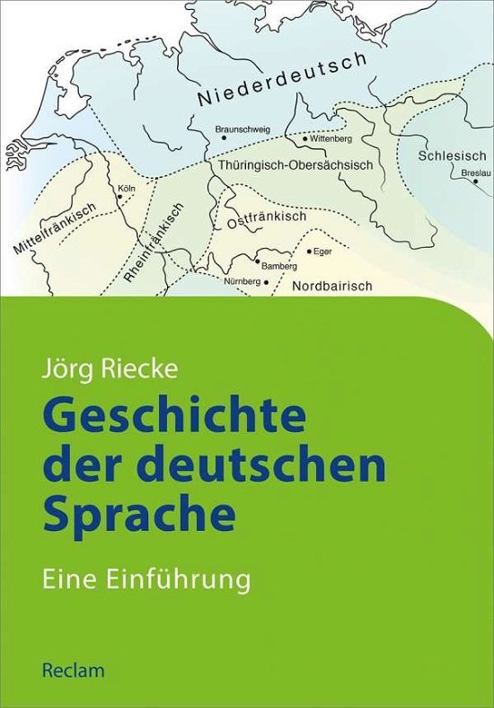 Cover for Riecke · Geschichte der deutschen Sprache (Buch)