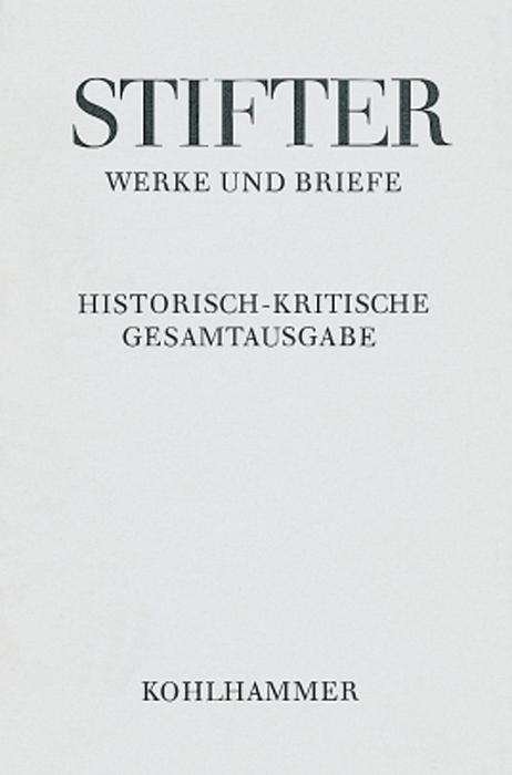 Cover for Adalbert Stifter · Der Nachsommer: Eine Erzahlung. Dritter Band (Adalbert Stifter: Werke Und Briefe) (German Edition) (Innbunden bok) [German edition] (2000)