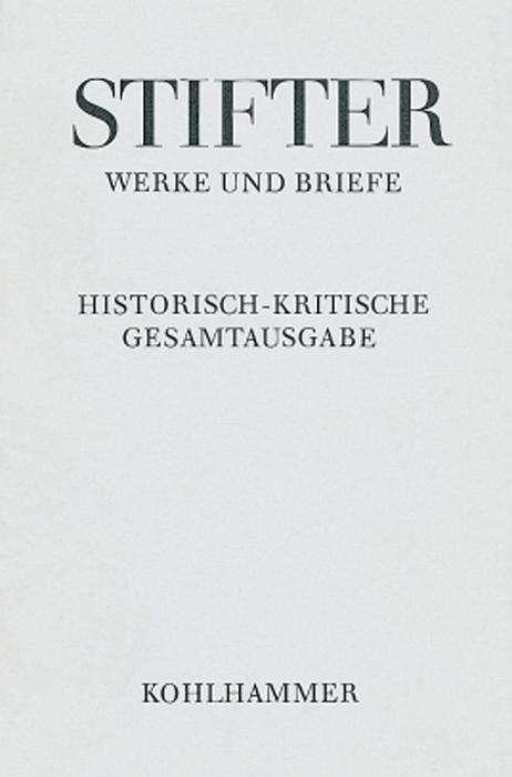 Cover for Adalbert Stifter · Der Nachsommer: Eine Erzahlung. Dritter Band (Adalbert Stifter: Werke Und Briefe) (German Edition) (Hardcover Book) [German edition] (2000)