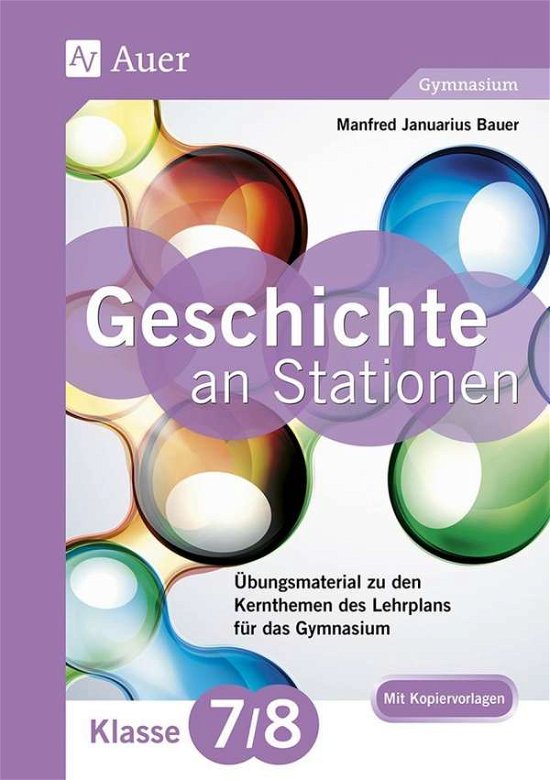 Cover for Bauer · Geschichte an Stationen 7-8 Gymna (Buch)
