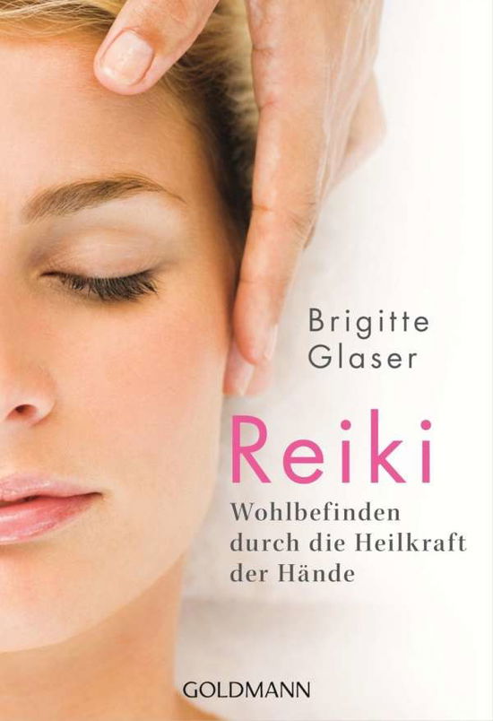 Cover for Brigitte Glaser · Goldmann 17456 Glaser:Reiki (Book)