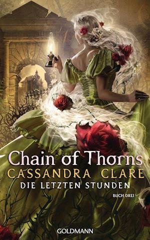 Cover for Cassandra Clare · Chain of Thorns (Bog) (2023)