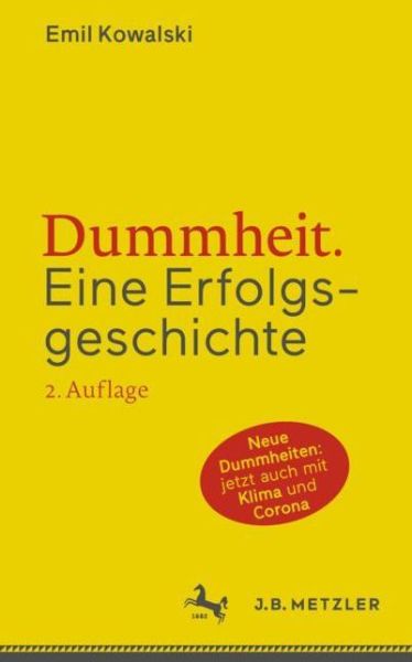 Dummheit - Kowalski - Books - - 9783476058560 - March 23, 2022