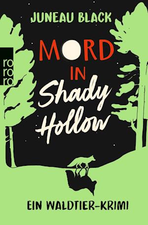 Cover for Juneau Black · Mord in Shady Hollow (Book) (2024)