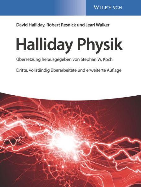 Cover for Halliday, David (University of Pittsburgh) · Halliday Physik (Gebundenes Buch) [3. Auflage edition] (2017)