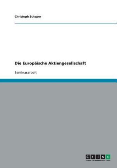Cover for Schaper · Die Europäische Aktiengesellsch (Book) [German edition] (2013)