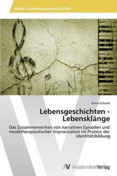 Cover for Schuler Anna · Lebensgeschichten - Lebensklange (Paperback Book) (2012)