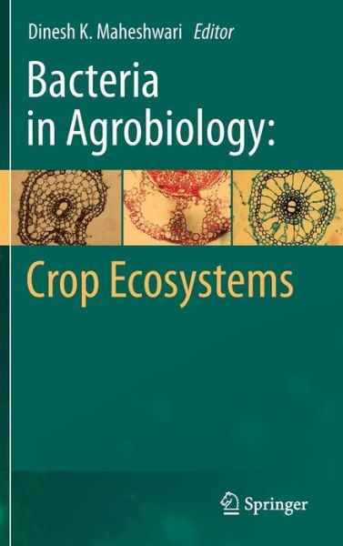 Cover for Dinesh K Maheshwari · Bacteria in Agrobiology: Crop Ecosystems (Hardcover Book) [2011 edition] (2011)