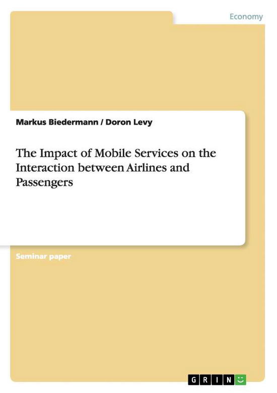 Cover for Biedermann · The Impact of Mobile Service (Book) (2015)