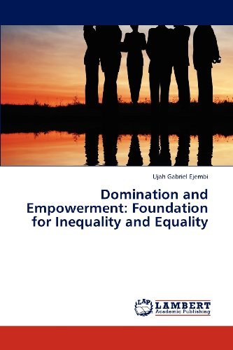 Cover for Ujah Gabriel Ejembi · Domination and Empowerment: Foundation for Inequality and Equality (Pocketbok) (2012)