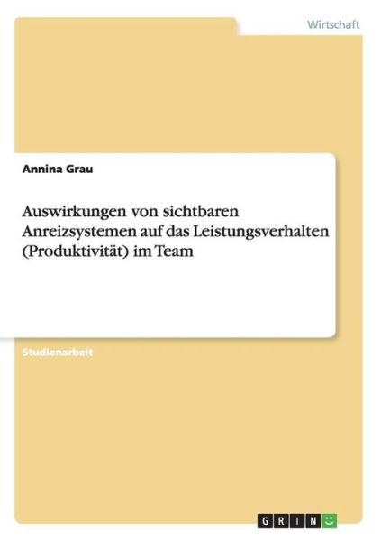 Cover for Grau · Auswirkungen von sichtbaren Anreiz (Book)