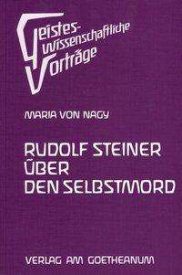 Cover for Nagy · Rudolf Steiner über den Selbstmord (Book)