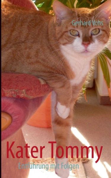Cover for Gerhard Vohs · Kater Tommy (Paperback Book) [German edition] (2017)