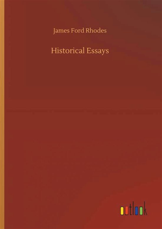 Historical Essays - Rhodes - Books -  - 9783732679560 - May 15, 2018