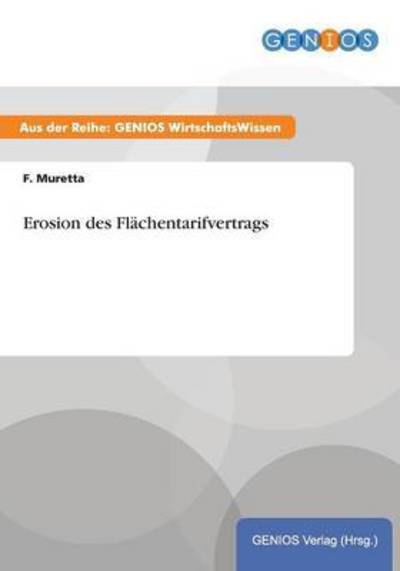 Cover for F Muretta · Erosion des Flachentarifvertrags (Paperback Book) (2015)