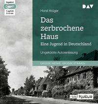 Cover for Horst Krüger · Das zerbrochene Haus. Eine Jug (CD)