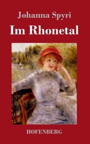 Cover for Spyri · Im Rhonetal (Book) (2017)