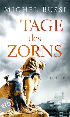 Cover for Michel Bussi · Tage des Zorns (Bok) (2022)
